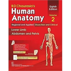 Bd Chaurasia Human Anatomy Volume 2 Lower Limb Abdomen And Pelvis 8th Edition